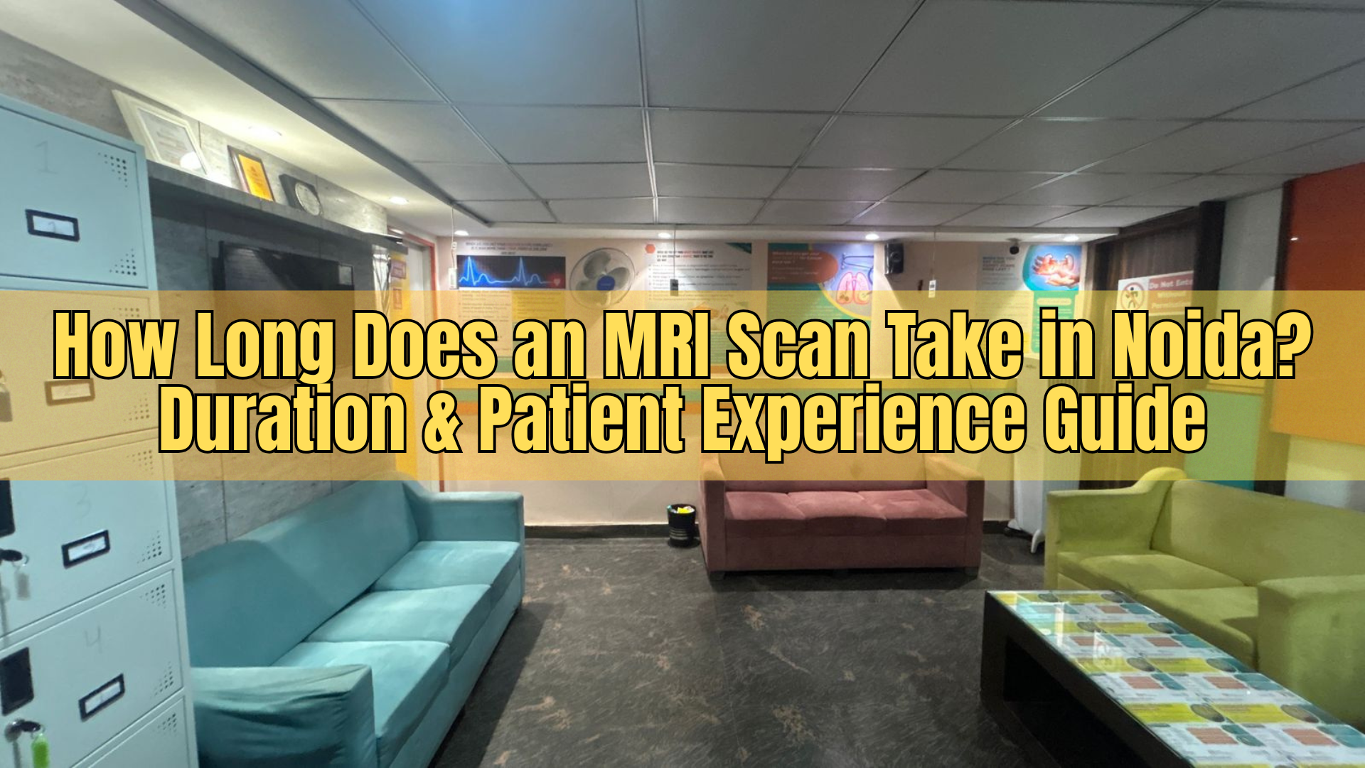 Mri Scan Duration How Long Does a MRI Scan Take ? Duration & Patient Experience